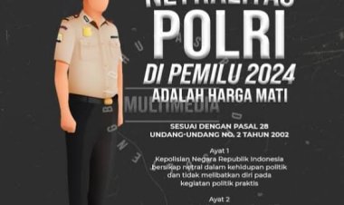 Kami Mengecam Adanya Opini Liar yang Mempertanyakan Netralitas Polri Dalam Pilkada