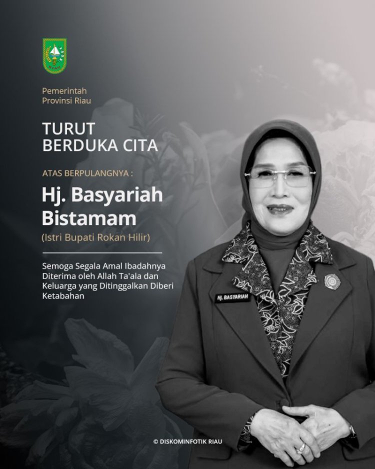 Istri Bupati Rokan Hilir Wafat, Gubernur Riau Sampaikan Duka Mendalam