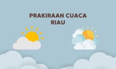 Prakiraan Cuaca & Titik Panas Riau 12 November 2025