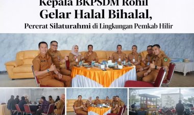 BKPSDM Rohil Gelar Halal Bihalal 1447 H, Perkuat Silaturahmi dan Kinerja ASN