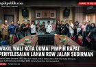 Wawako Dumai Pimpin Penyelesaian Lahan ROW Jalan Sudirman
