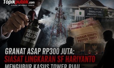 Granat Asap Rp300 Juta dan Skandal Tower Riau