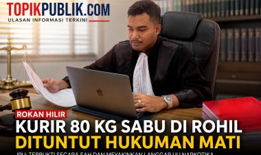 Kurir 80 Kg Sabu di Rohil Dituntut Hukuman Mati