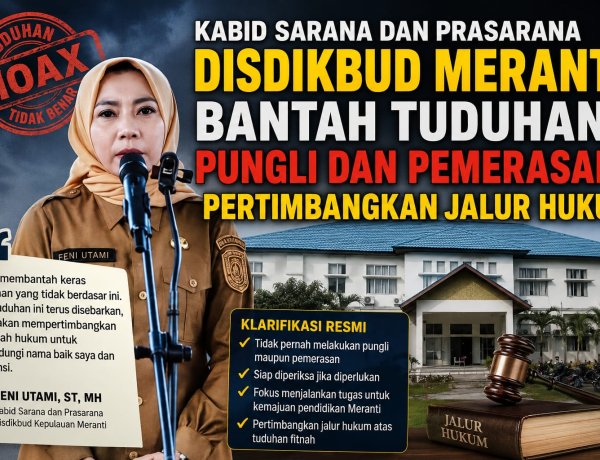 Kabid Sarana dan Prasarana Disdikbud Meranti Bantah Tuduhan Pungli dan Pemerasan, Pertimbangkan Jalur Hukum